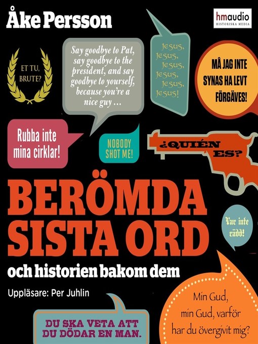 Titeldetaljer för Berömda sista ord av Åke Persson - Tillgänglig